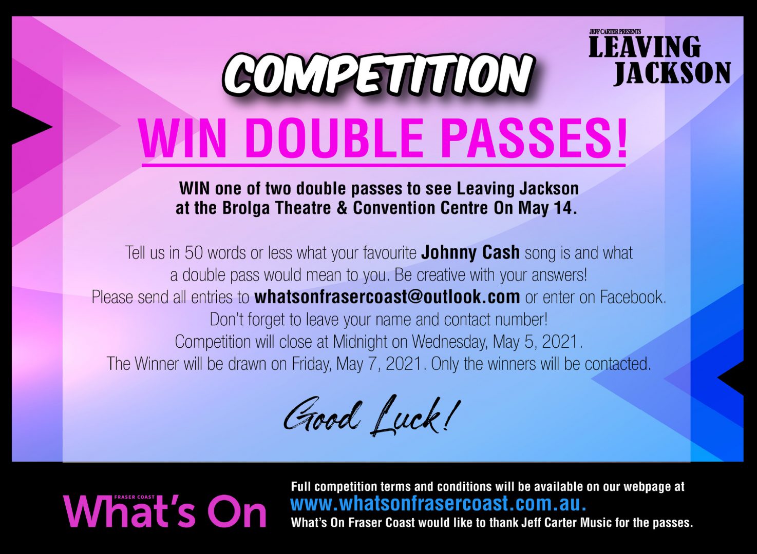OFFICIAL COMPETITION RULES – TICKET GIVEAWAY – LEAVING JACKSON